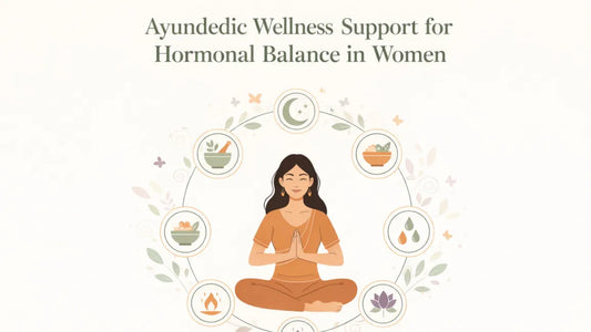 Ayurvedic Wellness Support for Hormonal Balance in Women